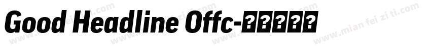 Good Headline Offc字体转换